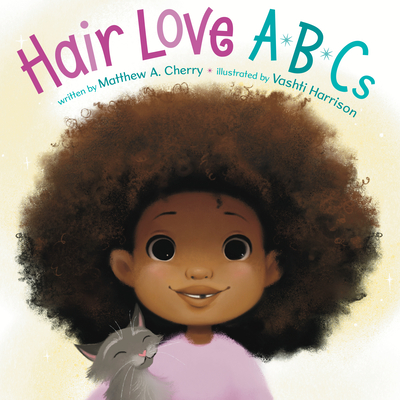 Hair Love ABCs - Matthew A. Cherry