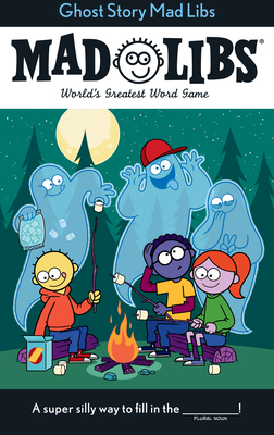 Ghost Story Mad Libs: World's Greatest Word Game - Captain Foolhardy