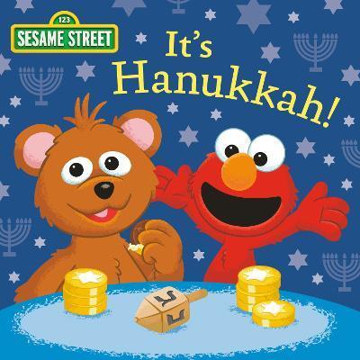 It's Hanukkah! (Sesame Street) - Andrea Posner-sanchez