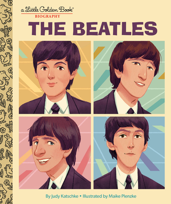 The Beatles: A Little Golden Book Biography - Judy Katschke