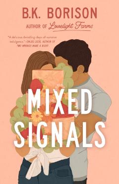 Mixed Signals - B. K. Borison