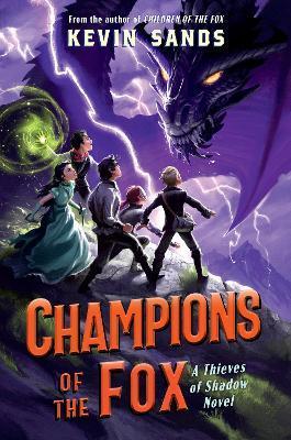 Champions of the Fox - Kevin Sands