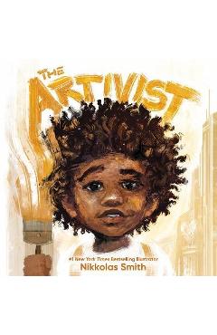 Poza produsului The Artivist - Nikkolas Smith