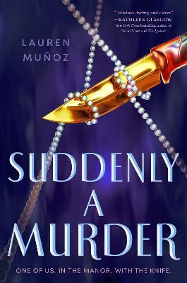 Suddenly a Murder - Lauren Muñoz