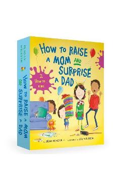 Coperta cărții 'How to Raise a Mom and Surprise a Dad Board Book Boxed Set - Jean Reagan'