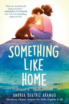 Something Like Home - Andrea Beatriz Arango