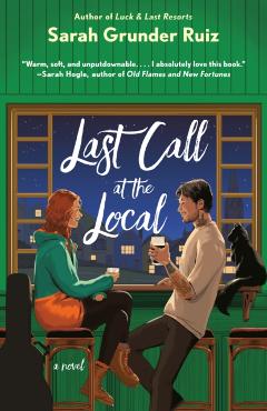 Last Call at the Local - Sarah Grunder Ruiz
