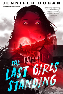 The Last Girls Standing - Jennifer Dugan
