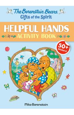 Poza produsului The Berenstain Bears Gifts of the Spirit Helpful Hands Activity Book (Berenstain Bears) - Mike Berenstain