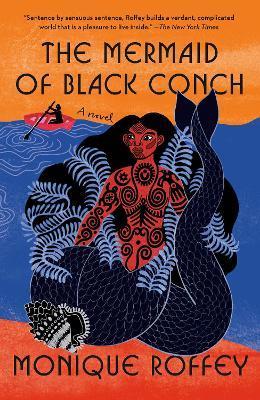 The Mermaid of Black Conch - Monique Roffey