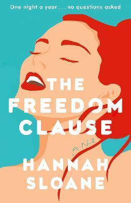 The Freedom Clause - Hannah Sloane