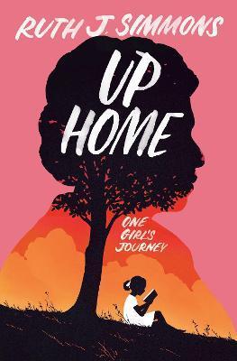 Up Home: One Girl's Journey - Ruth J. Simmons