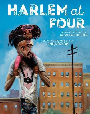 Harlem at Four - Michael Datcher