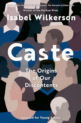Caste (Adapted for Young Adults) - Isabel Wilkerson