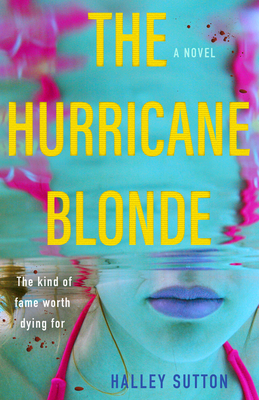The Hurricane Blonde - Halley Sutton