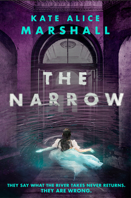 The Narrow - Kate Alice Marshall