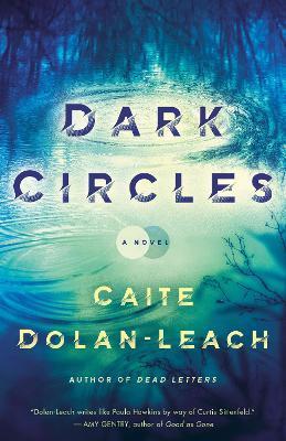 Dark Circles - Caite Dolan-leach