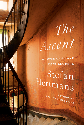 The Ascent: A House Can Have Many Secrets - Stefan Hertmans