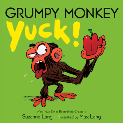 Grumpy Monkey Yuck! - Suzanne Lang