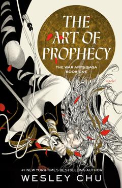 Coperta cărții 'The Art of Prophecy - Wesley Chu'