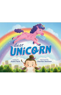 Dear Unicorn - Josh Funk