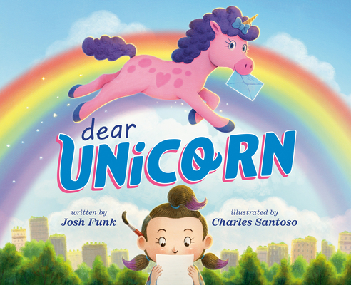 Dear Unicorn - Josh Funk