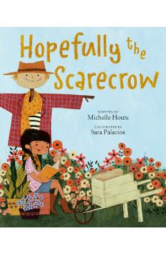 Hopefully the Scarecrow - Michelle Houts