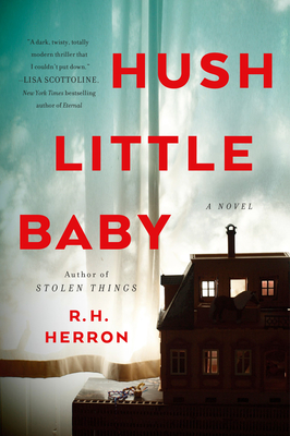 Hush Little Baby - R. H. Herron