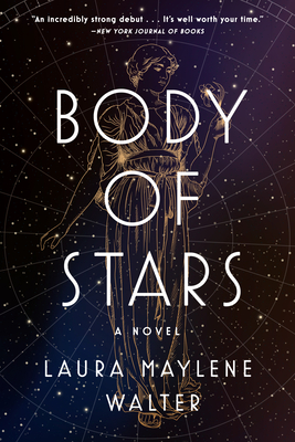 Body of Stars - Laura Maylene Walter