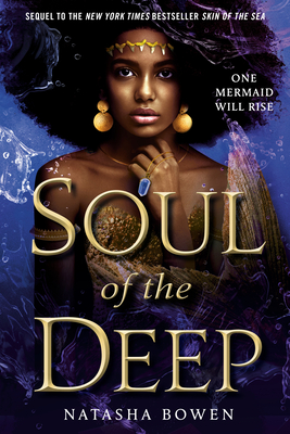 Soul of the Deep - Natasha Bowen