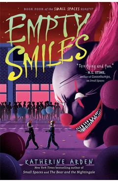 Empty Smiles - Katherine Arden