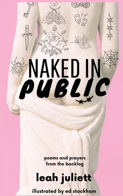 Naked in Public - Leah Juliett