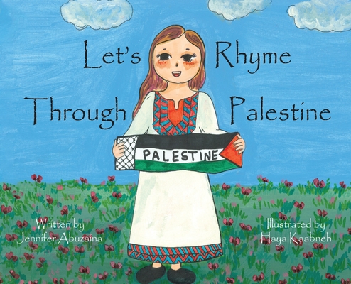 Let's Rhyme Through Palestine - Jennifer Abuzaina