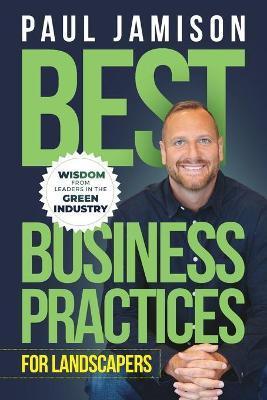 Best Business Practices for Landscapers - Jamison