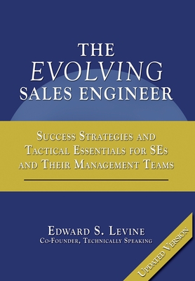 The Evolving Sales Engineer - Edward S. Levine