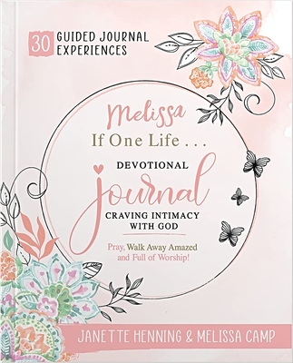 Melissa, If One Life... Devotional Journal - Janette Henning