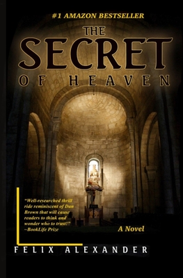The Secret of Heaven - Felix Alexander