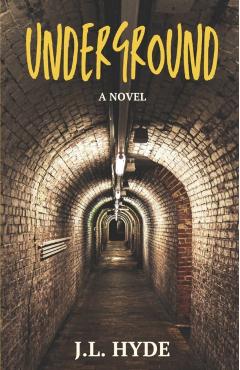 Underground - J. L. Hyde