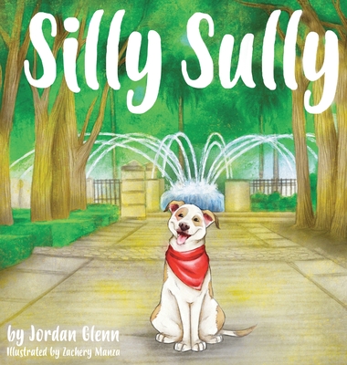 Silly Sully - Jordan Glenn