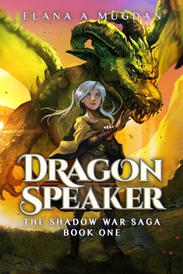 Dragon Speaker - Elana A. Mugdan