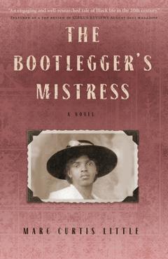 Coperta cărții 'The Bootlegger's Mistress - Marc Curtis Little'