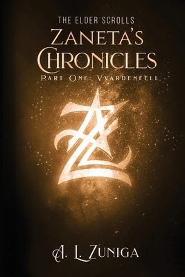 The Elder Scrolls - Zaneta's Chronicles - Part One: Vvardenfell - Adrian Lee Zuniga