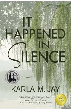 Poza produsului It Happened in Silence - Karla M. Jay