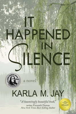 It Happened in Silence - Karla M. Jay