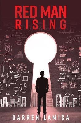 Red Man Rising - Darren Lamica