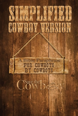 Simplified Cowboy Version: New Testament - Kevin Weatherby