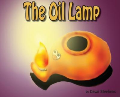 The Oil Lamp - Dawn Renee Stephens