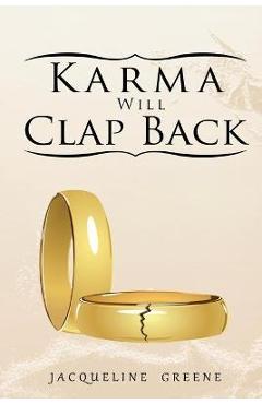 Coperta cărții 'Karma Will Clap Back - Jacqueline Greene'