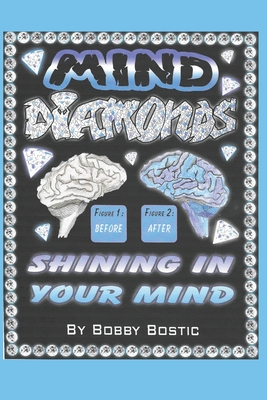 Coperta cărții 'Mind Diamonds: Shining On Your Mind - Bobby Bostic'