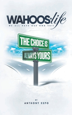 WAHOOS iN Life - Anthony Espo